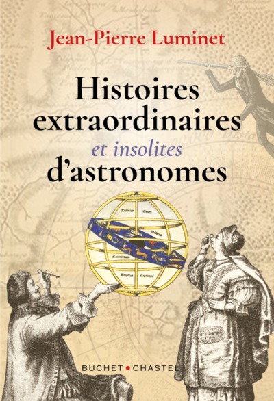 Histoires extraordiniares et insolites d'astronomes (Broché)