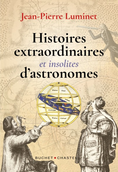 Histoires extraordiniares et insolites d'astronomes (Broché)