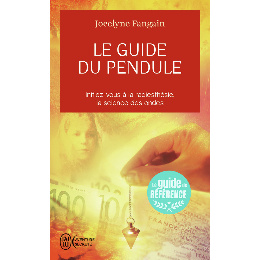 Le guide du pendule (Poche)