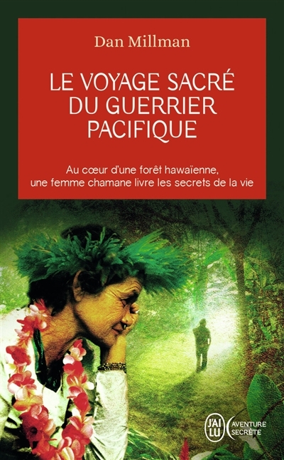 Le voyage sacré du guerrier pacifique (Poche)