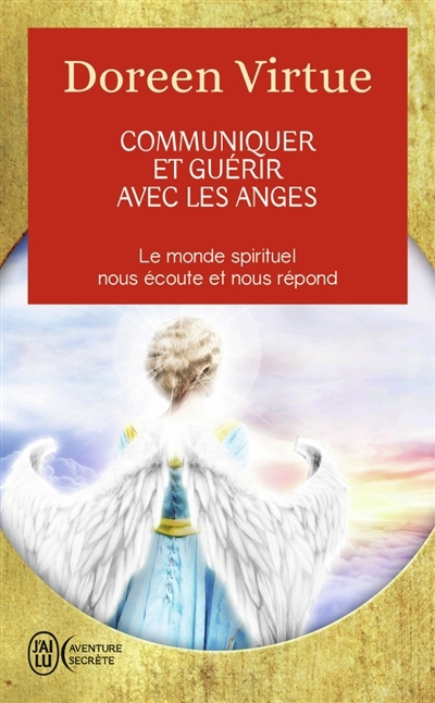 Communiquer et guérir avec les anges (Broché)
