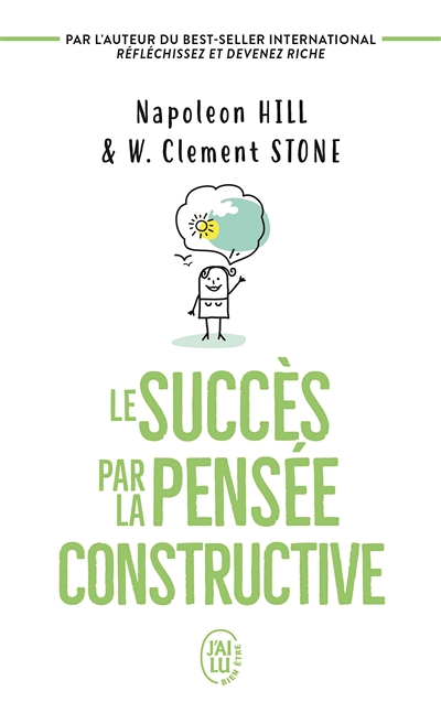 Le succès par la pensée constructive (Poche)