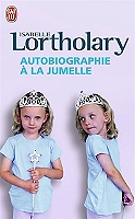 Autobiographie à la jumelle (Poche)