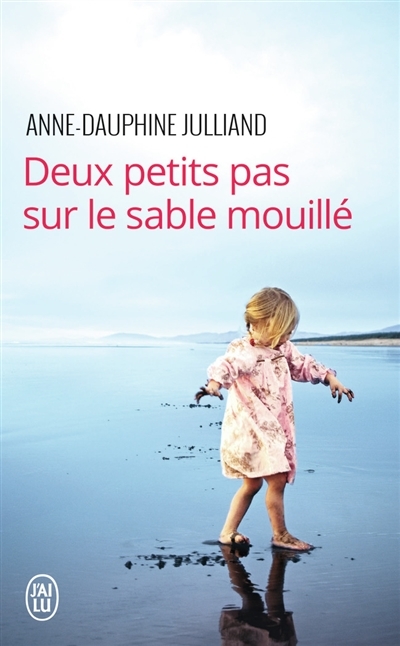 Deux petits pas sur le sable mouillé (Poche)