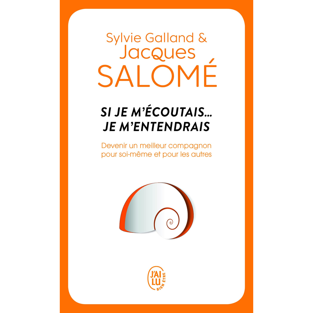 Si je m'écoutais... Je m'entendrais (Broché)