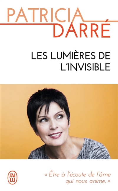 Les lumières de l'invisible (Poche)