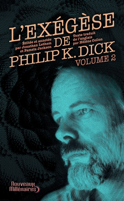 L'exégèse de Philip K. Dick (Relié)