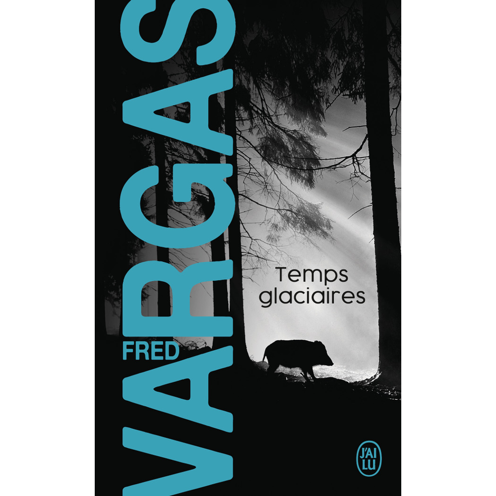 Temps glaciaires - Une enquête du commissaire Adamsberg (Poche)