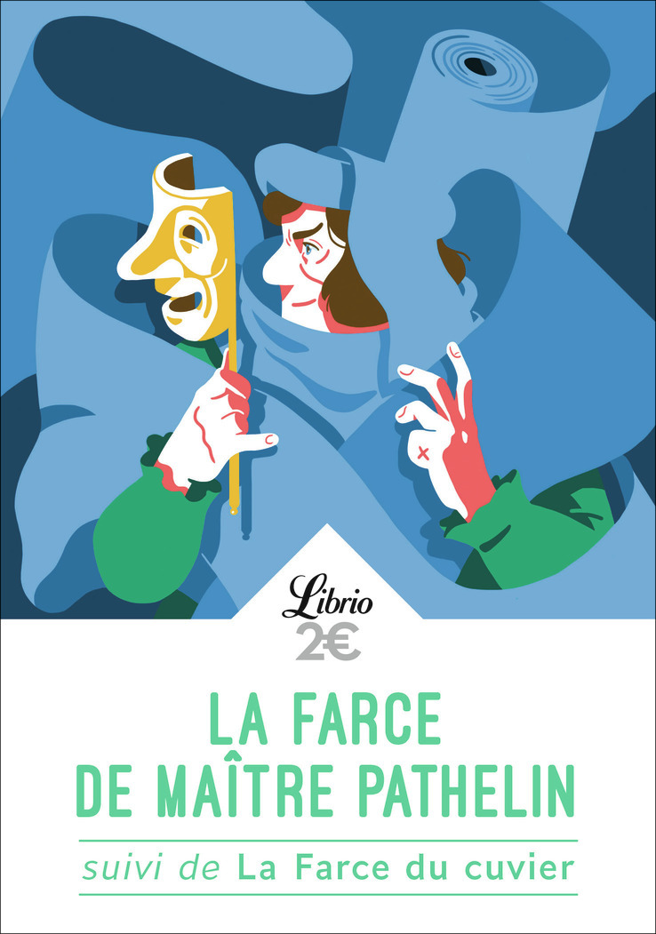 La Farce de maître Pathelin - SUIVI DE LA FARCE DU CUVIER (Poche)