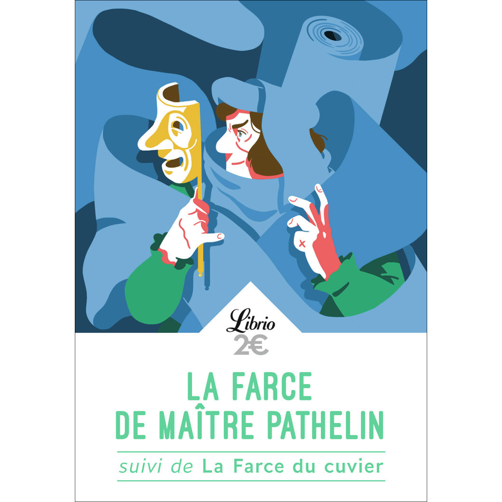 La Farce de maître Pathelin - SUIVI DE LA FARCE DU CUVIER (Poche)
