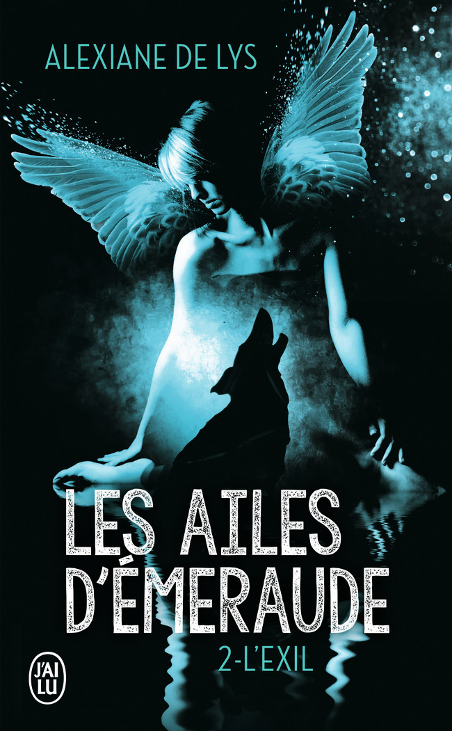 Les ailes d'émeraude - L'exil (Poche)