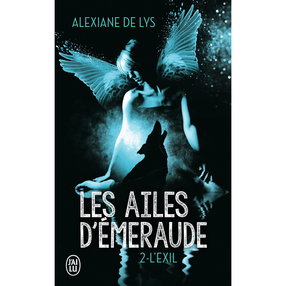 Les ailes d'émeraude - L'exil (Poche)