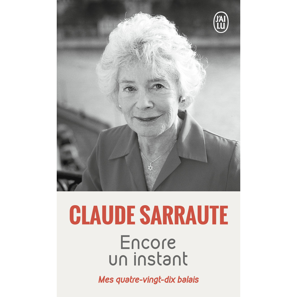 Encore un instant - Mes quatre-vingt-dix balais (Grand format)