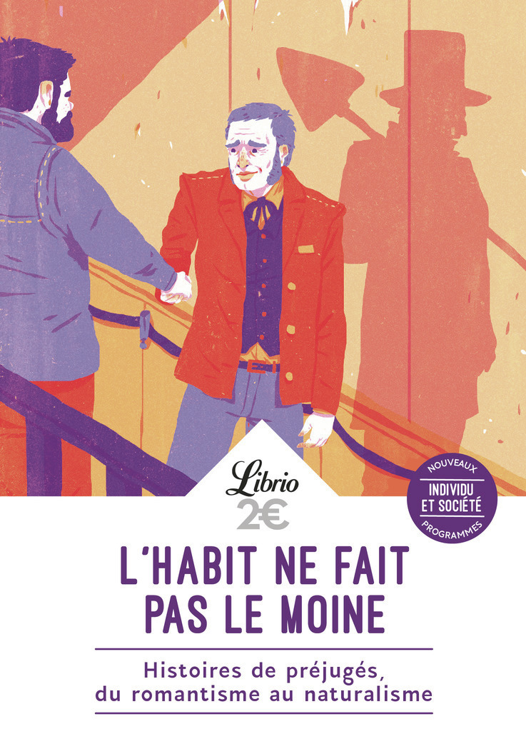 L'habit ne fait pas le moine - Histoires de préjugés, du romantisme au naturalisme (Poche)