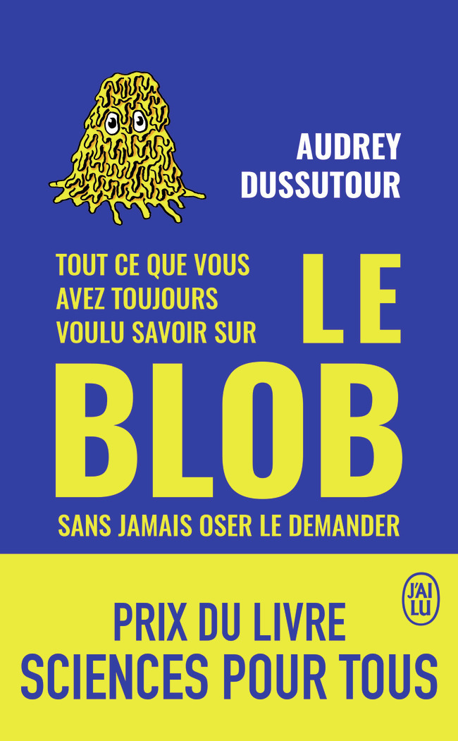 Tout ce que vous avez toujours voulu savoir sur le blob sans jamais oser le demander (Broché)