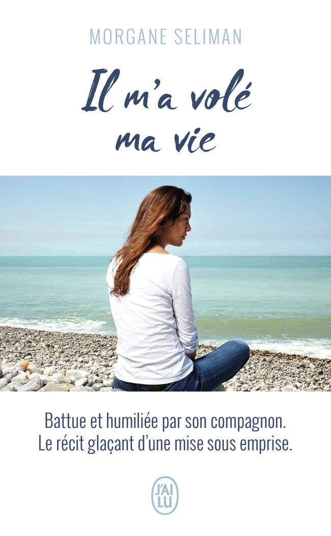 Il m'a volé ma vie (Poche)