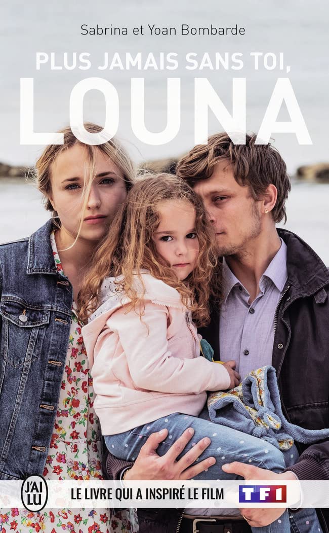 Plus jamais sans toi, Louna (Broché)