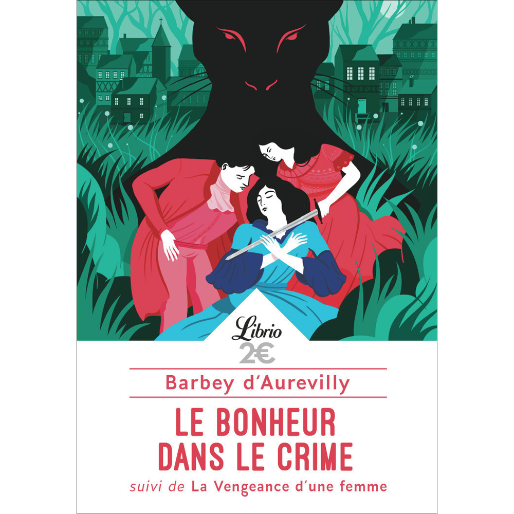 Le Bonheur dans le crime - SUIVI DE LA VENGEANCE D'UNE FEMME (Poche)