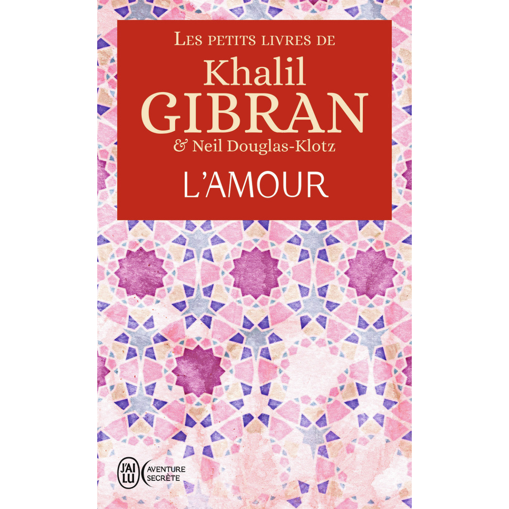 Les petits livres de Khalil Gibran - L'amour (Grand format)