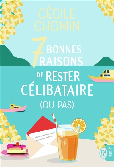 7 bonnes raisons de rester célibataire (ou pas) (Grand format)