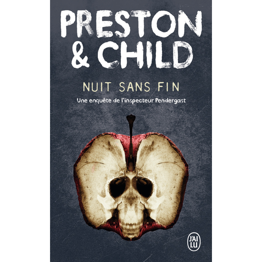 Nuit sans fin - Une enquête de l'inspecteur Pendergast (Poche)