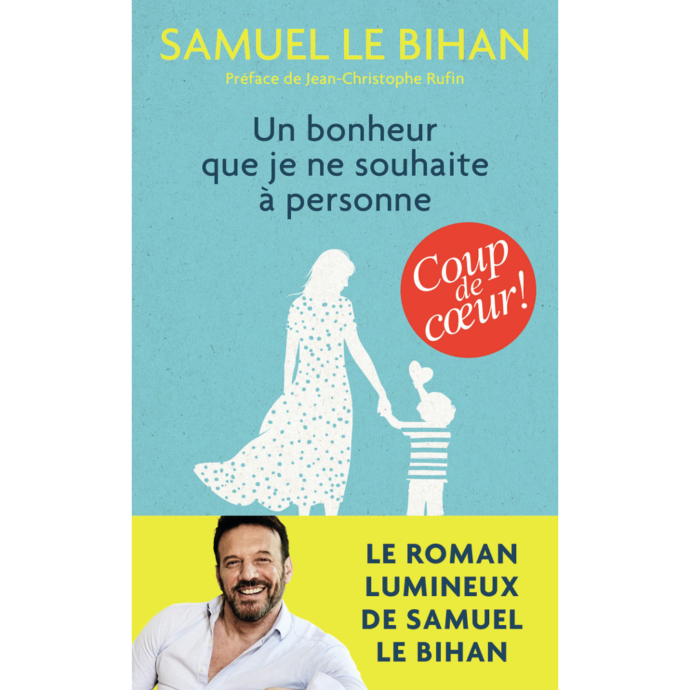 Un bonheur que je ne souhaite à personne (Poche)