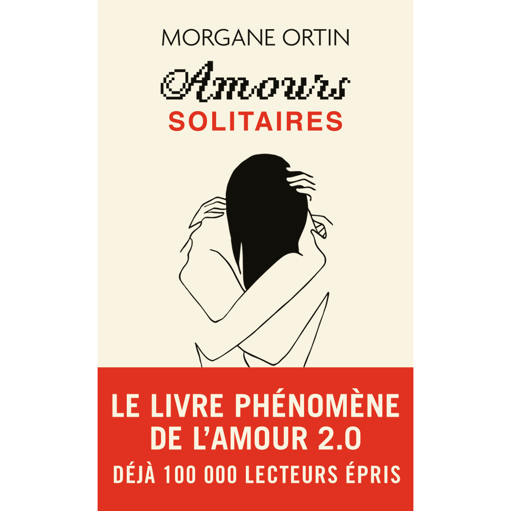 Amours solitaires (Poche)