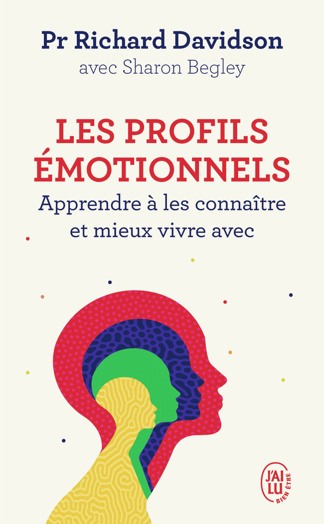 Les profils émotionnels - Apprendre à les connaître et mieux vivre avec (Broché)