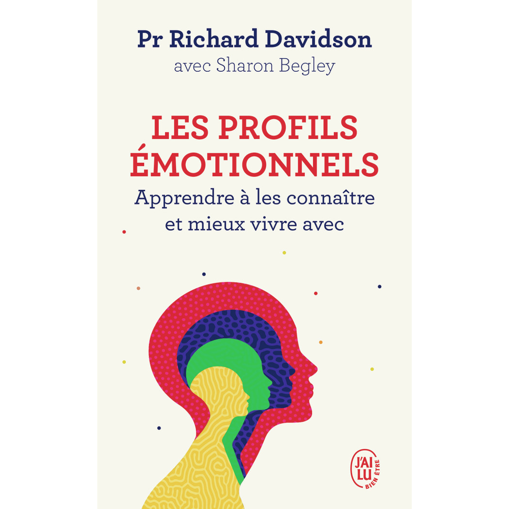 Les profils émotionnels - Apprendre à les connaître et mieux vivre avec (Broché)