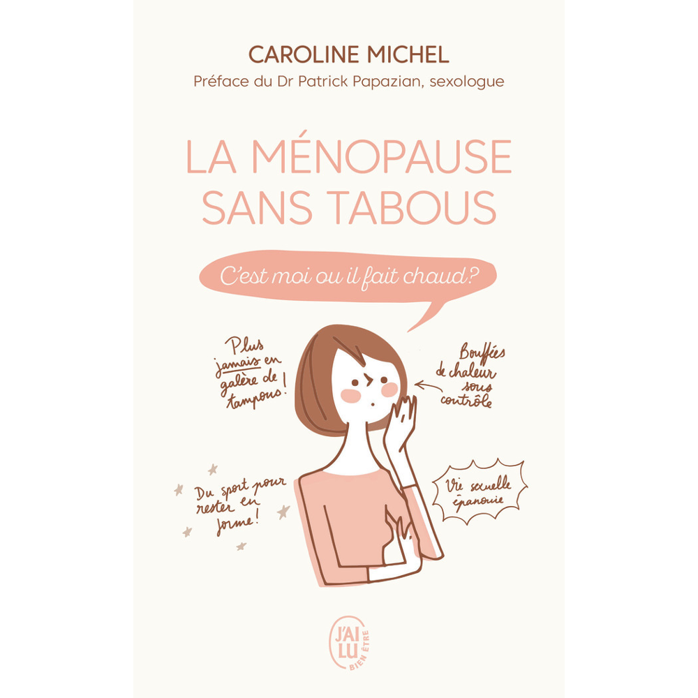 La ménopause sans tabous - C'est moi ou il fait chaud ? (Poche)