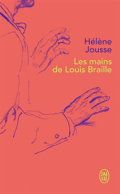 Les mains de Louis Braille (Poche)
