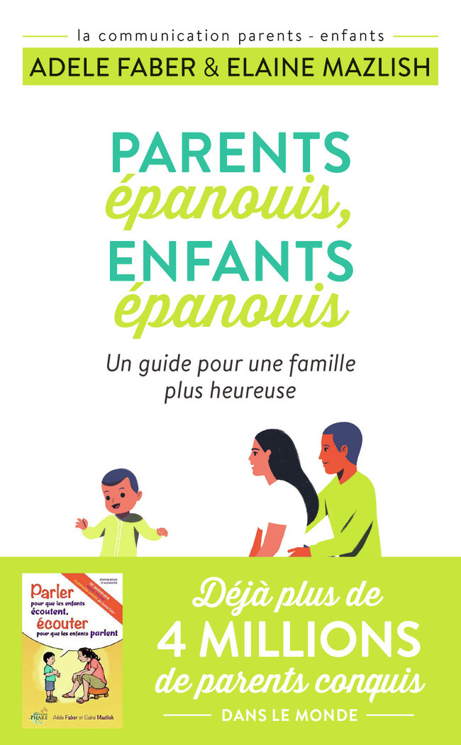Parents épanouis, enfants épanouis - Un guide pour une famille plus heureuse (Poche)