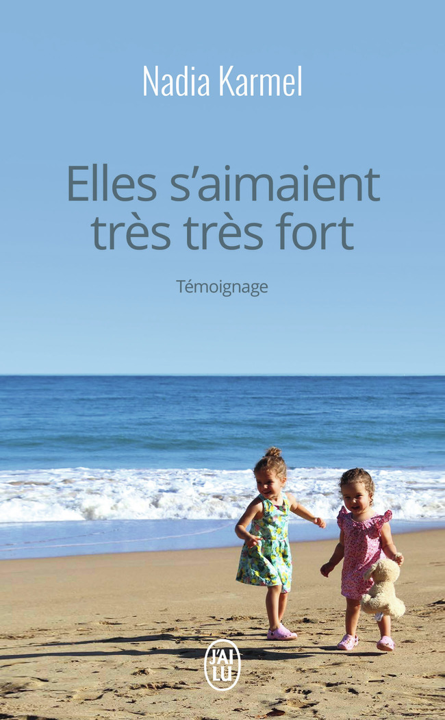 Elles s'aimaient très très fort (Broché)