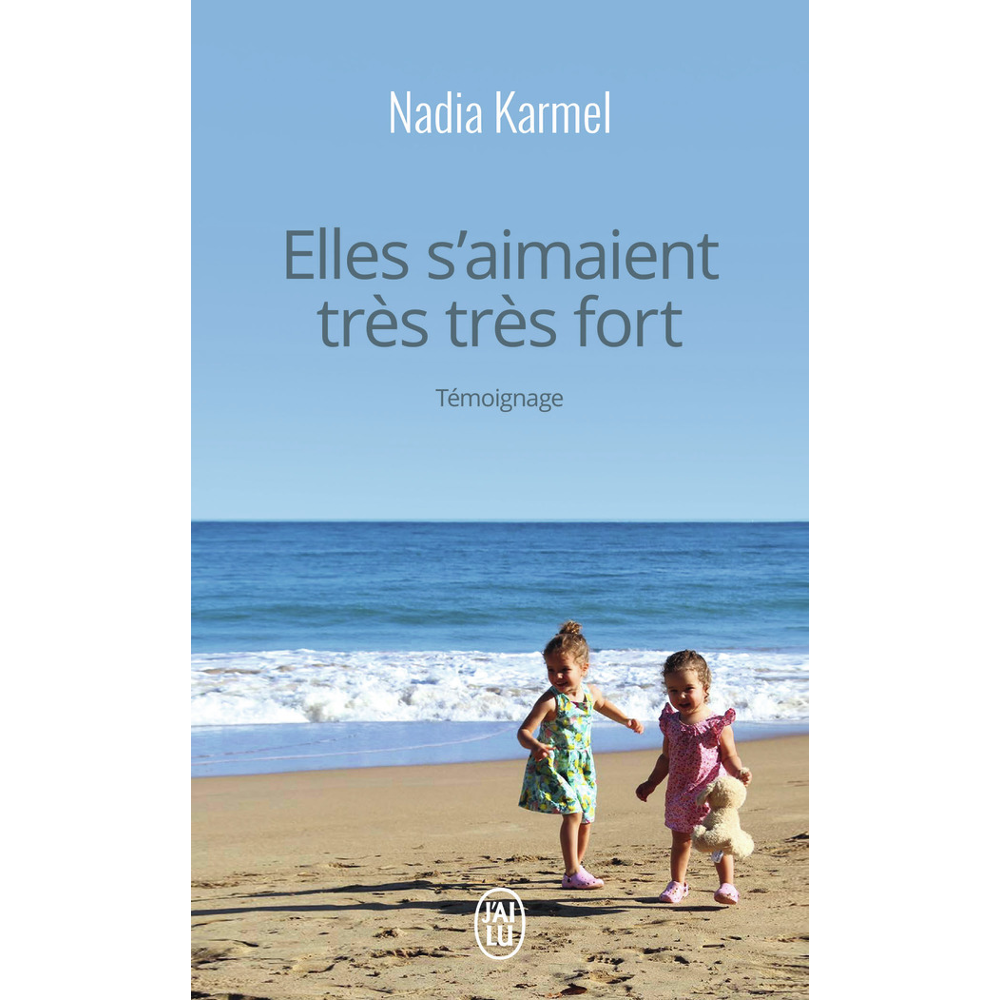 Elles s'aimaient très très fort (Broché)