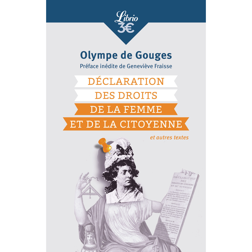 Déclaration des droits de la femme et de la citoyenne - Et autres textes (Poche)