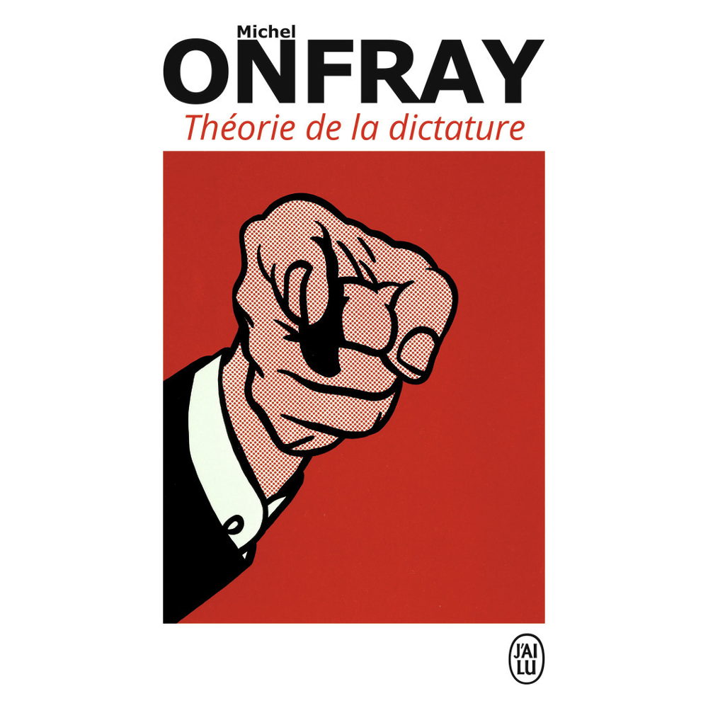 Théorie de la dictature - Précédé de Orwell et l'Empire maastrichien (Poche)