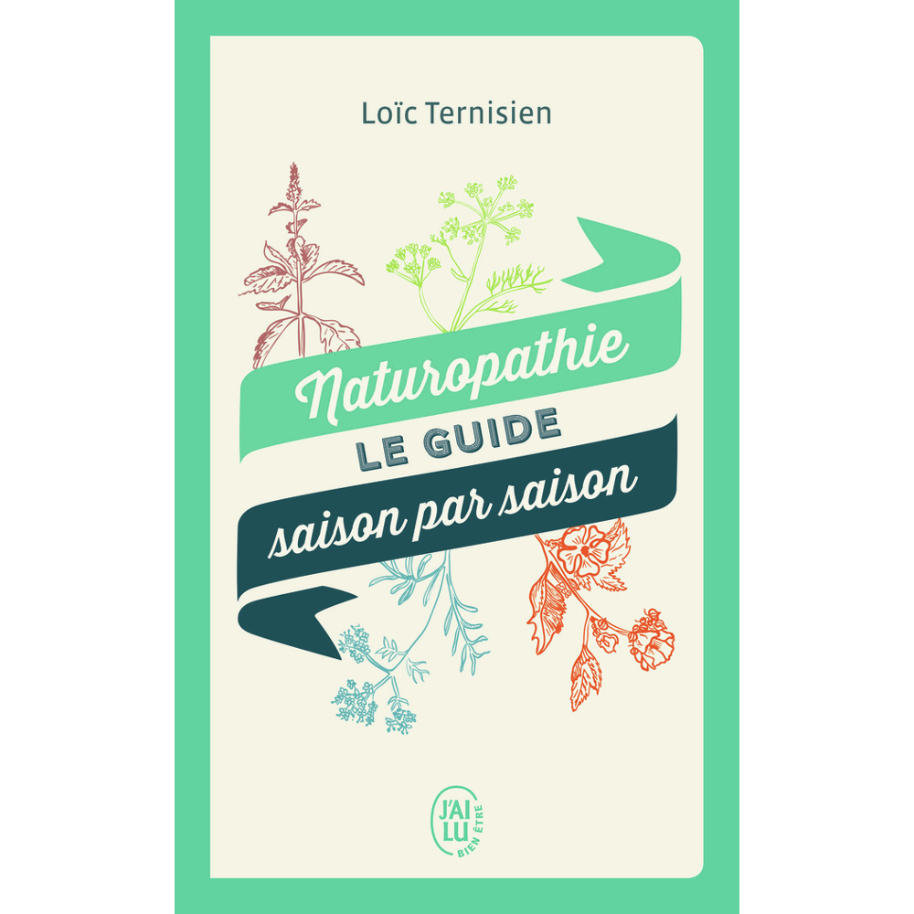 Naturopathie - Le guide saison par saison (Poche)
