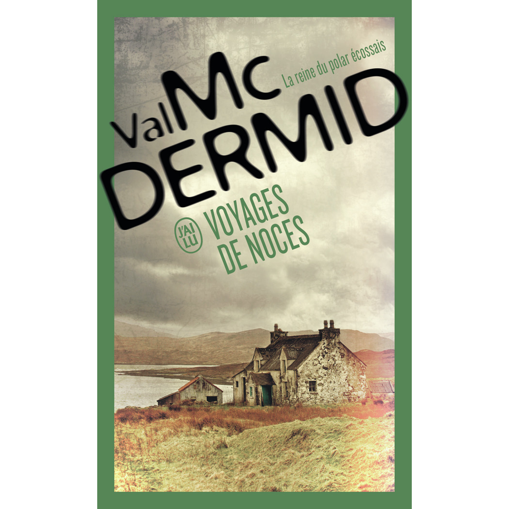 Voyages de noces - Une enquête de Carol Jordan et Tony Hill (Poche)