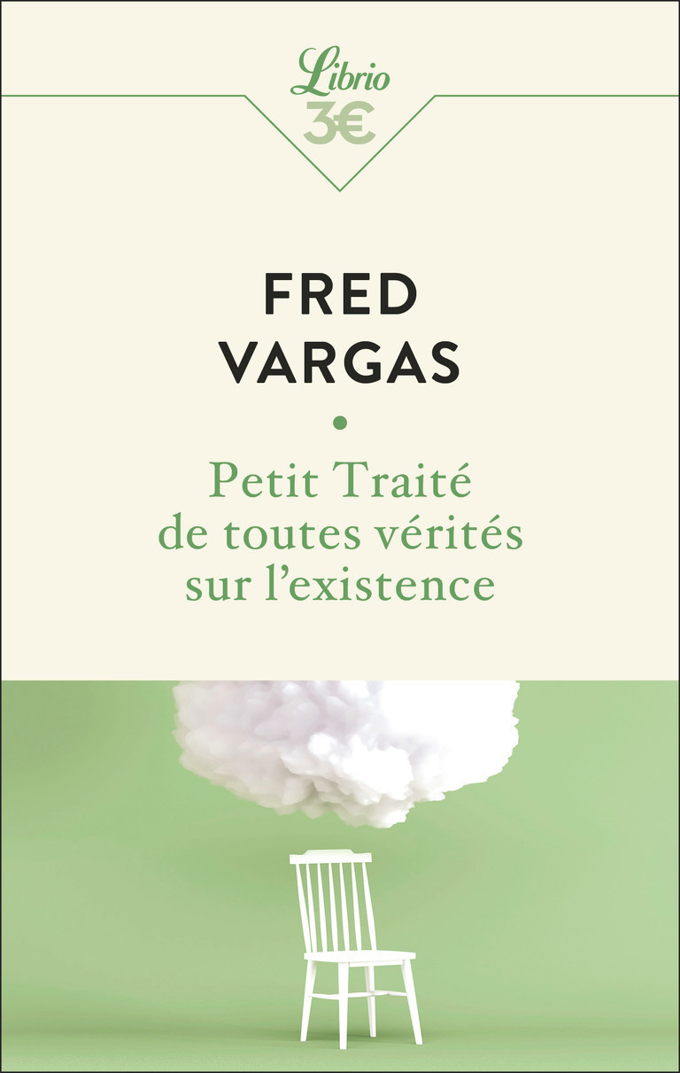 Petit Traité de toutes vérités sur l'existence (Poche)