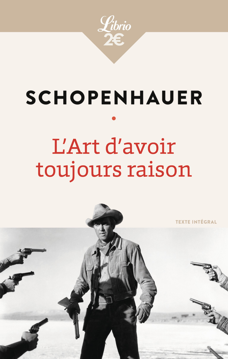 L'Art d'avoir toujours raison (Poche)
