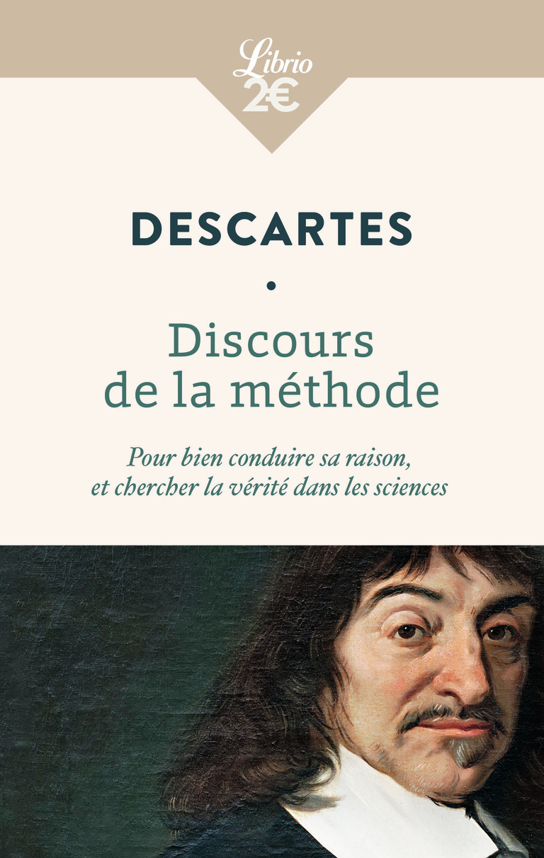 Discours de la méthode - Pour bien conduire sa raison, et chercher la vérité dans les sciences (Broc