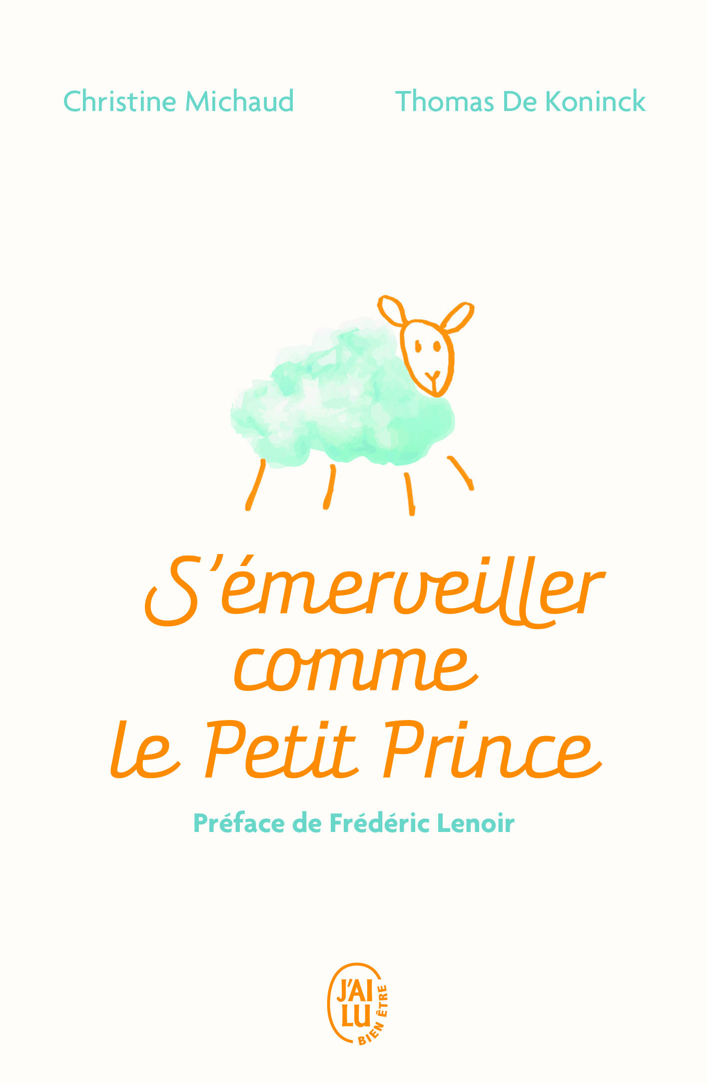 S'émerveiller comme Le Petit Prince - Manuel pour réenchanter votre quotidien (Broché)