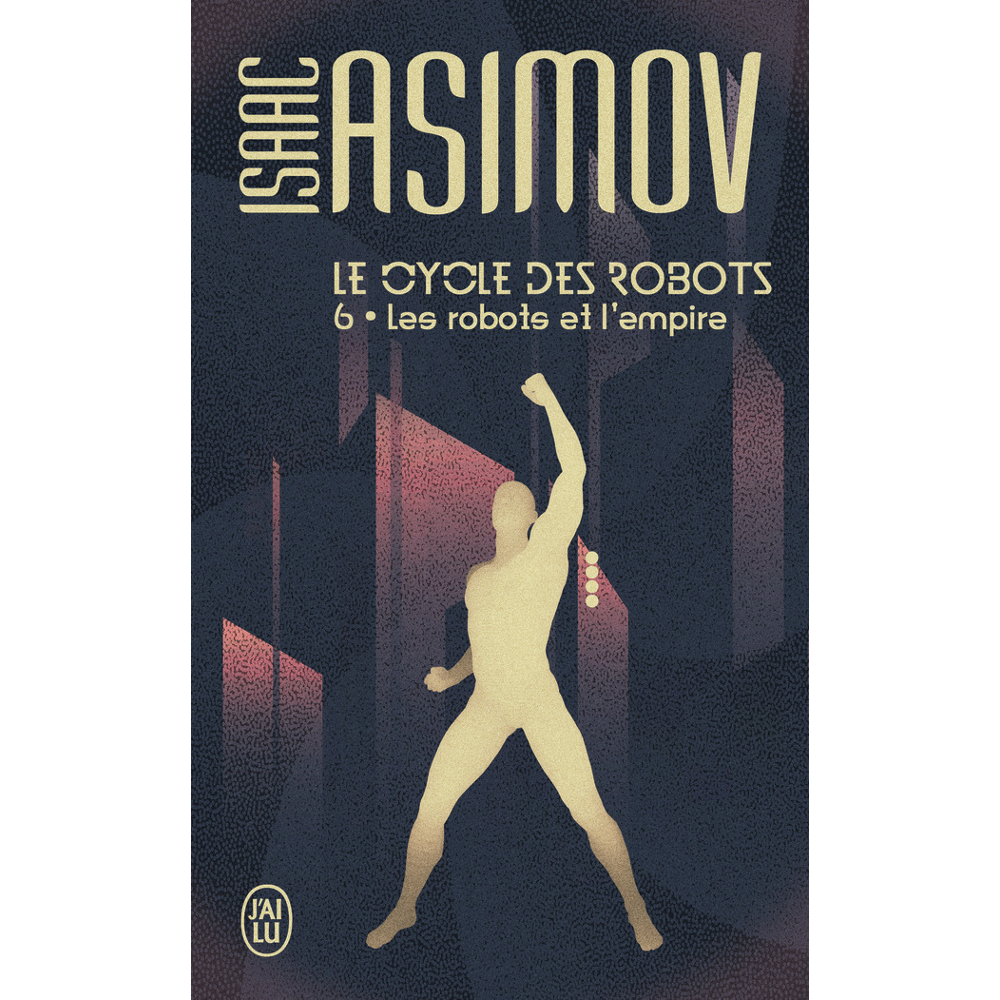 Les robots et l'empire (Poche)