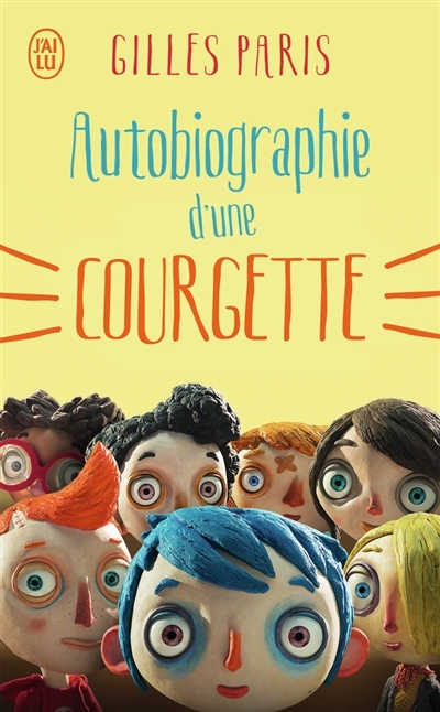 Autobiographie d'une Courgette (Poche)