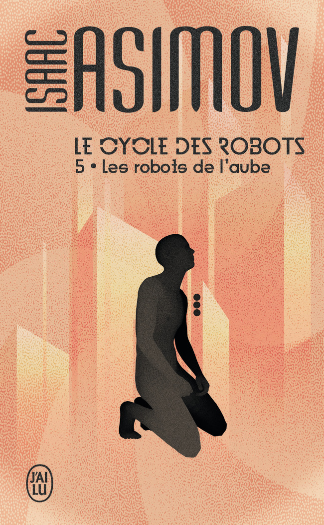 Les robots de l'aube (Poche)