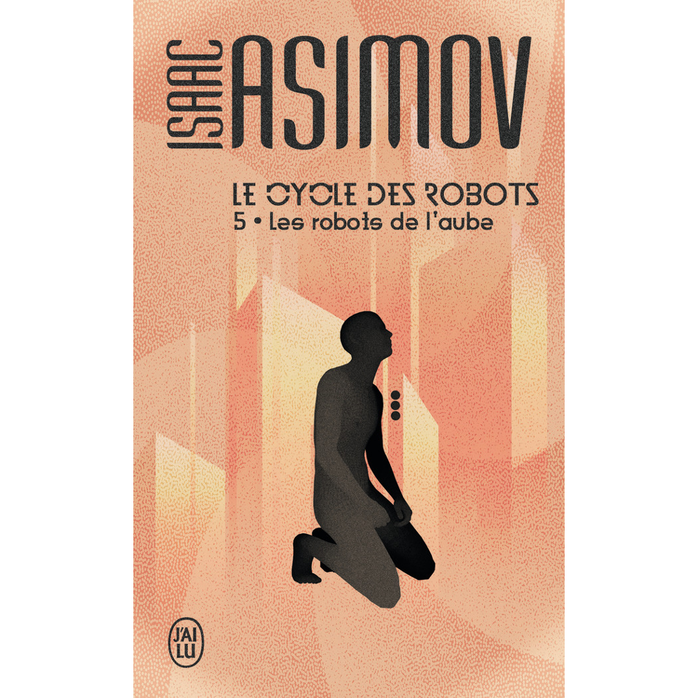 Les robots de l'aube (Poche)