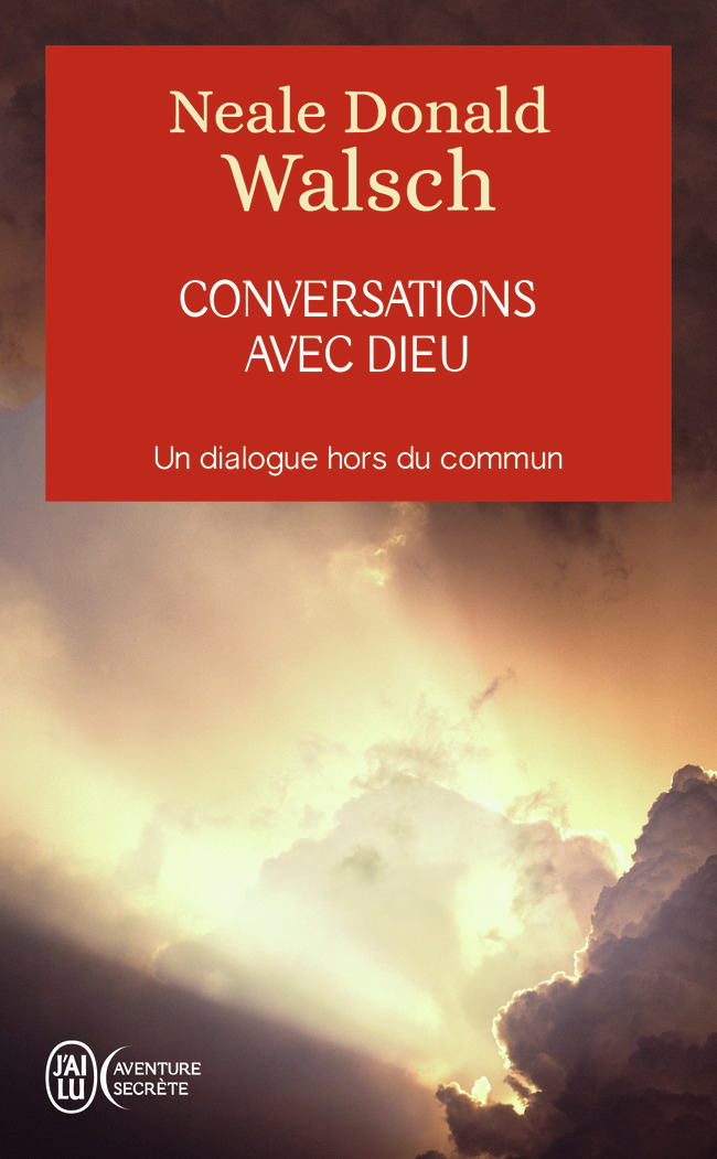 Conversations avec Dieu - Un dialogue hors du commun (Broché)