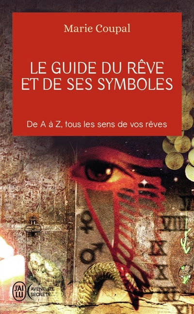 Le guide du rêve et de ses symboles (Broché)