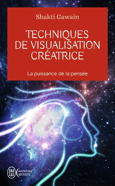 Techniques de visualisation créatrice - La puissance de la pensée (Broché)
