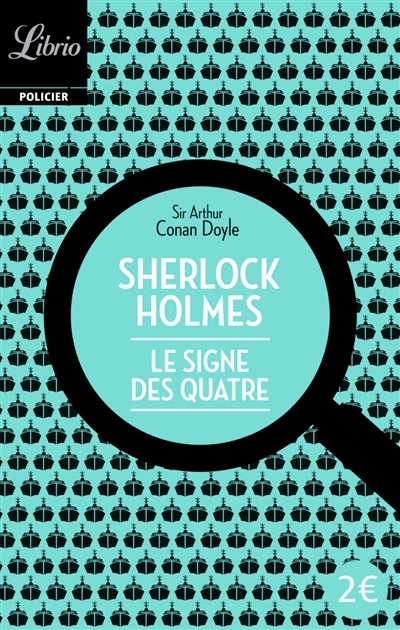 Sherlock Holmes - Le Signe des quatre (Poche)